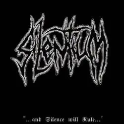 Silentium (RUS) : ...And Silence Will Rule...